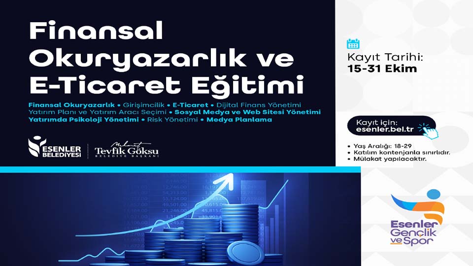 FİNANSAL OKURYAZARLIK ve E-TİCARET EĞİTİMİ
